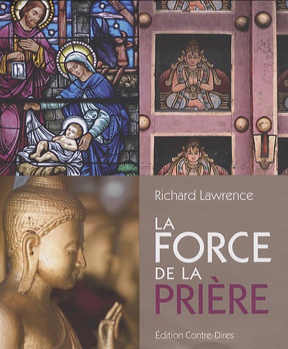 La force de la prière - Richard Lawrence