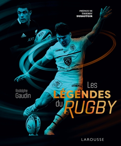 Les légendes du rugby - Rodolphe GAUDIN