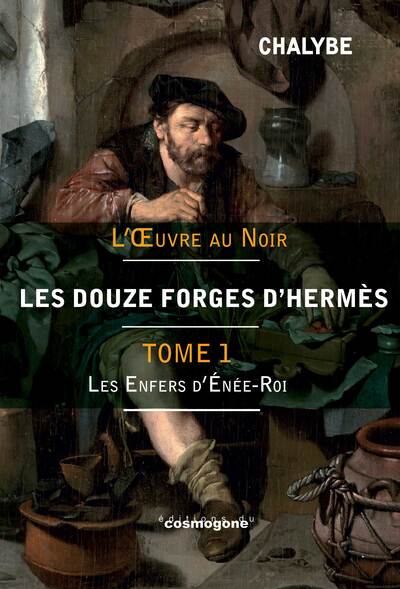 Les 12 Forges d'Hermès-Tome 1