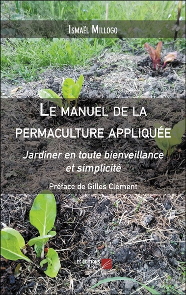 Le manuel de la permaculture appliquée - Ismaël Millogo