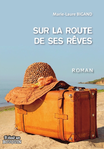 Sur la route de ses rêves