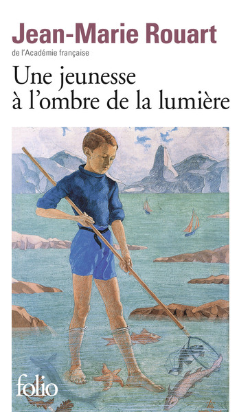 Une Jeunesse À L'Ombre De La Lumière