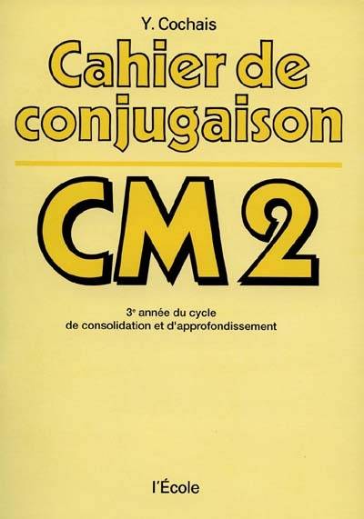 cahier de conjugaison cm2