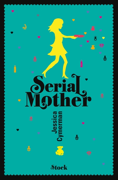 SerialMother - Jessica Cymerman