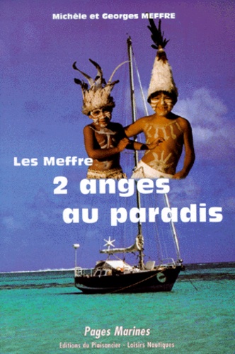 Les Meffre. 2 anges au paradis