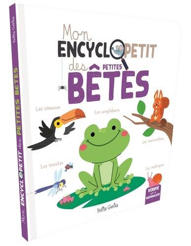 Mon encyclopetit des petites bêtes