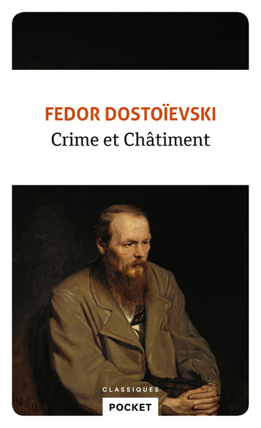 Crime et châtiment - Fedor Mihailovič Dostoevskij