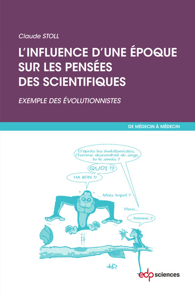 Influence D'Une Epoque Sur Les Pensees Des Scientifiques