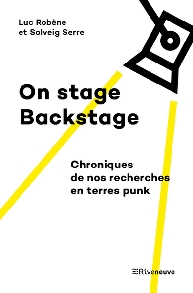 On stage, backstage - Luc Robène