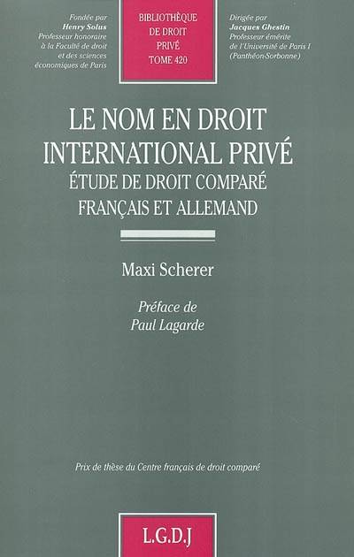 le nom en droit international privé. etude de droit comparé franco-allemand