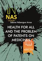 Health for all and the problem of patents on medicines