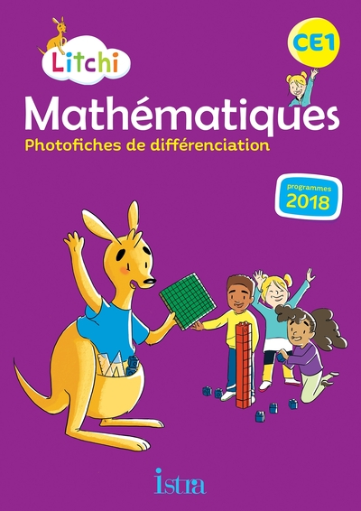 Litchi Mathématiques Ce1 - Photofiches - Ed. 2019 - Didier Fritz, Catherine Vilaro