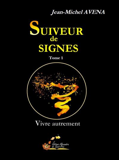 Suiveur de signes - Volume 1