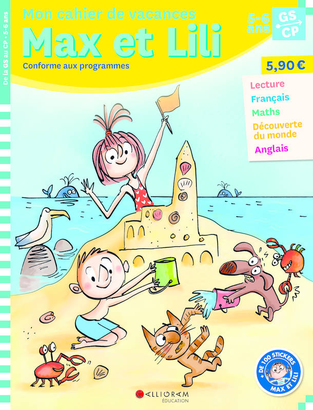 Cahier de vacances Max et Lili - GS/CP - Dominique de Saint Mars