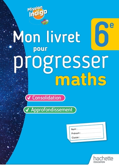 Mon livret pour progresser maths 6e - Ed. 2023