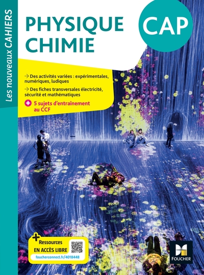 Les Nouveaux Cahiers - Physique-chimie CAP - Ed. 2024 - Livre élève