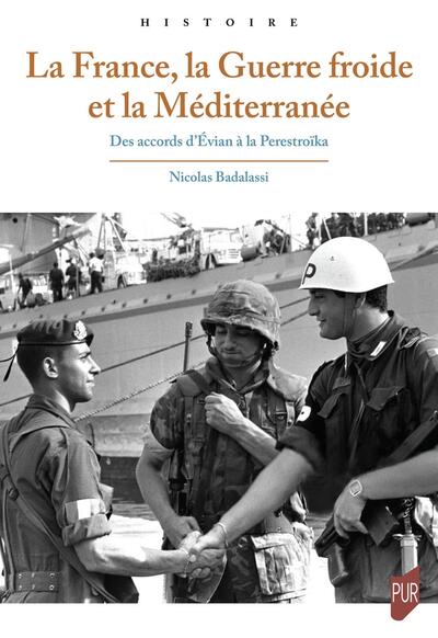 La France, la Guerre froide et la Méditerranée