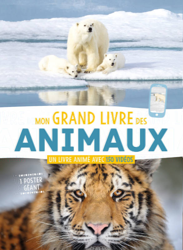 Mon Grand Livre Des Animaux : Un Livre Animé Avec 150 Vidéos