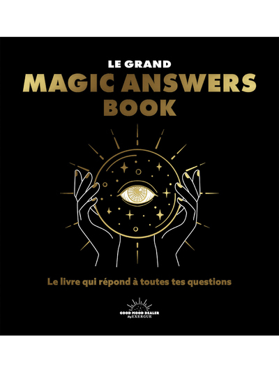 Le grand Magic Answers book - Le livre qui répond à toutes tes questions