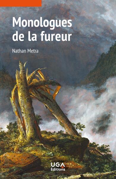 Monologues de la fureur - Nathan Metra