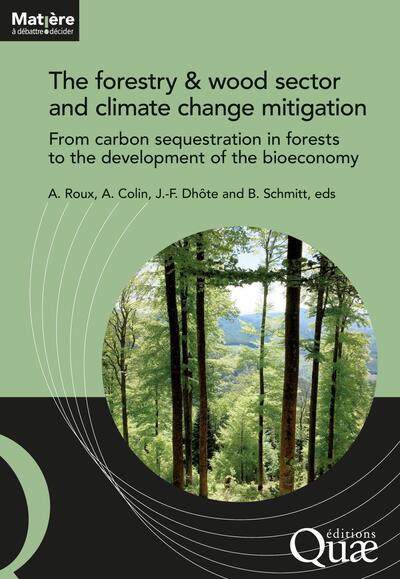 The forestry and wood sector and climate change mitigation