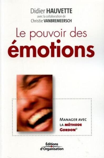 Le Pouvoir Des Emotions