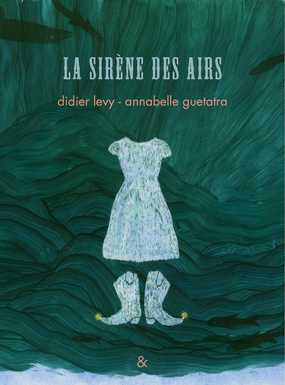 La sirène des airs - Didier Lévy