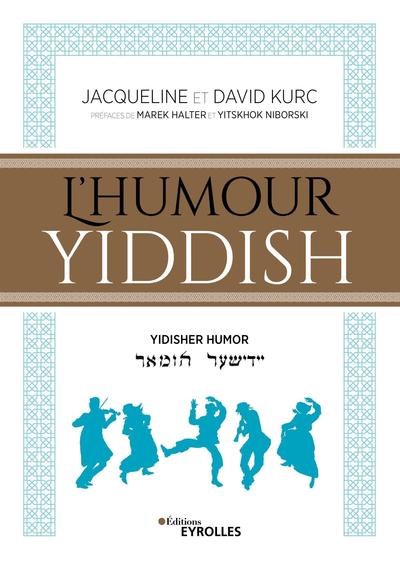 L'humour yiddish - Jacqueline Kurc