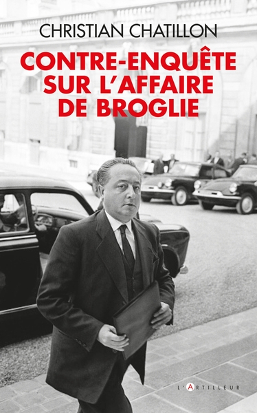 Contre-Enquête Sur L'Affaire De Broglie