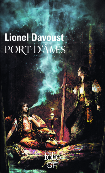 Port d'âmes - Lionel Davoust