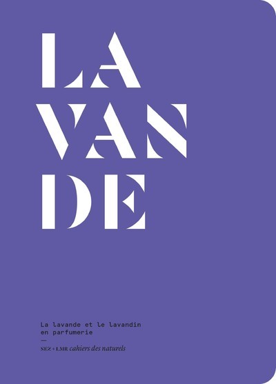 La Lavande et le Lavandin en parfumerie