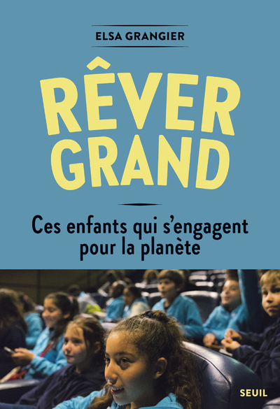 Rêver grand