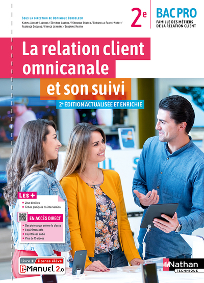 La relation client omnicanale et son suivi - 2ème Bac pro MRC - Livre + Licence élève - 2022