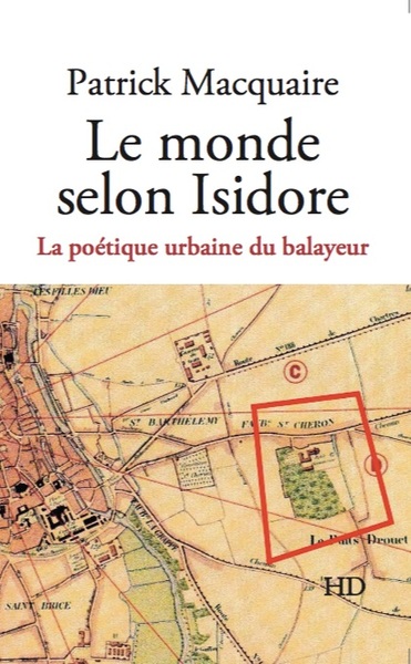 Le monde selon Isidore - Patrick macquaire