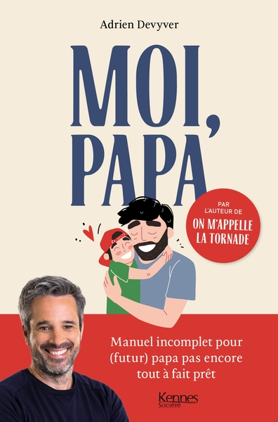 Moi, papa - Adrien Devyver