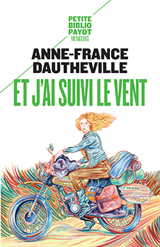 Et J'Ai Suivi Le Vent - Anne-France Dautheville