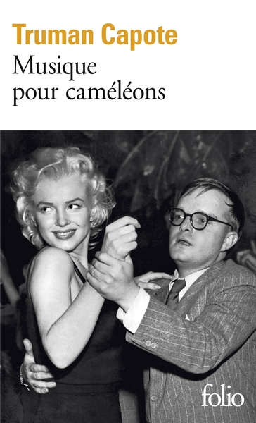 Musique Pour Caméléons - Truman Capote