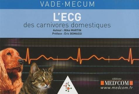 Vade-mecum de l'ECG des carnivores domestiques