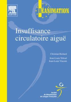 Insuffisance circulatoire aiguë - Jean-Louis Vincent