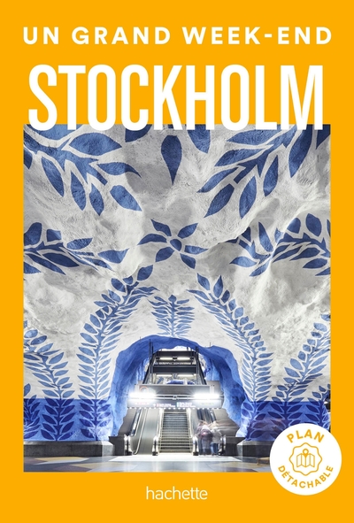 Stockholm Guide Un Grand Week-End