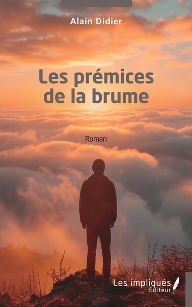 Les prémices de la brume