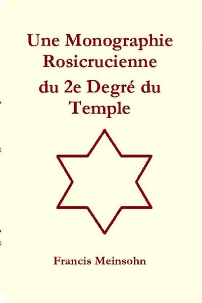 Monographie R+C du 2e Degré du Temple - Francis Meinsohn