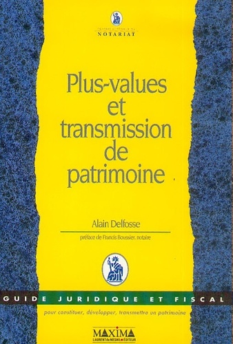 Plus values et transmission de patrimoine