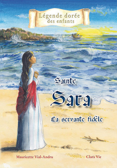 Sainte Sara La Servante Fidèle