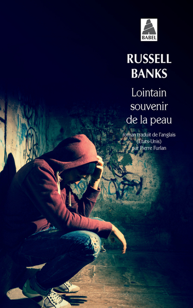 Lointain souvenir de la peau - Russell Banks