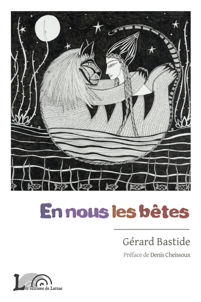 En nous les bêtes - Gérard Bastide