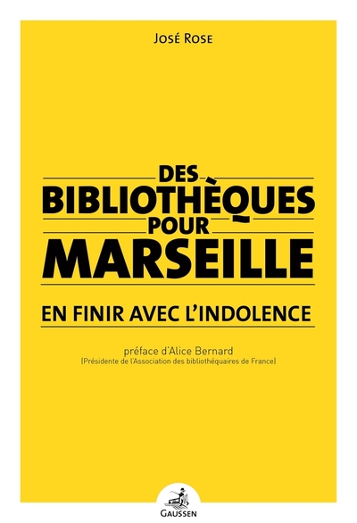 Des bibliothèques pour Marseille