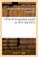 L'État de la question sociale en 1871