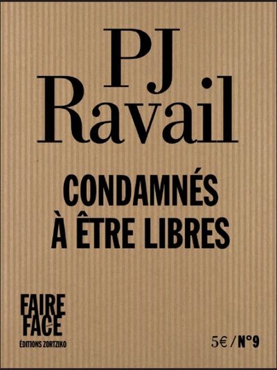 Condamnés à être libres