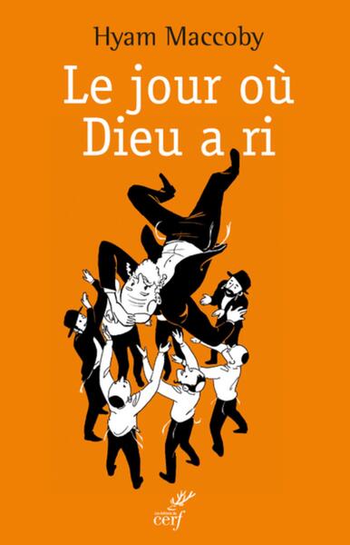 Le jour où Dieu a ri